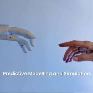 Predictive Modelling and Simulation